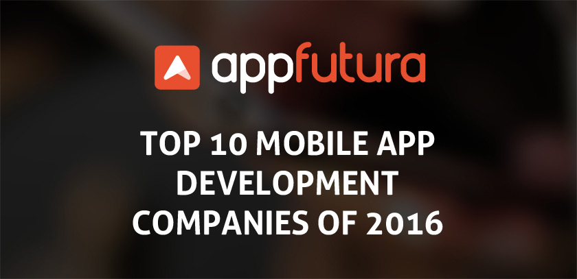 Top 10 mobile app development companies of 2016